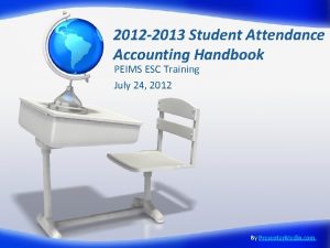 2012 2013 Student Attendance Accounting Handbook PEIMS ESC