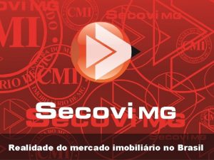 Realidade do mercado imobilirio no Brasil O mercado