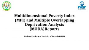 Multidimensional Poverty Index MPI and Multiple Overlapping Deprivation