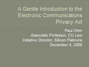 A Gentle Introduction to the Electronic Communications Privacy