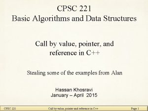 CPSC 221 Basic Algorithms and Data Structures Call