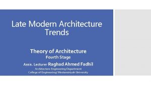 Late Modern Architecture Trends Theory of Architecture Fourth