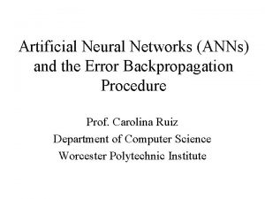 Artificial Neural Networks ANNs and the Error Backpropagation
