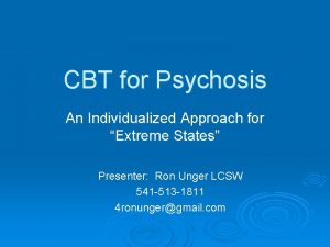 CBT for Psychosis An Individualized Approach for Extreme