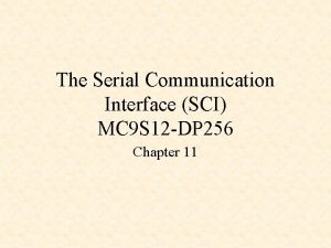 The Serial Communication Interface SCI MC 9 S