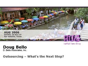 Doug Bello D Bello Associates Inc Outsourcing Whats