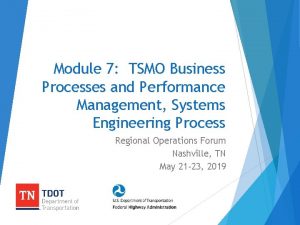 Module 7 TSMO Business Processes and Performance Management