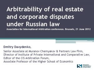 Arbitrability of real estate and corporate disputes under