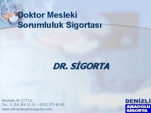 Doktor Mesleki Sorumluluk Sigortas DR SGORTA Mustafa Ali