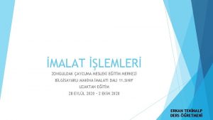 MALAT LEMLER ZONGULDAK AYCUMA MESLEK ETM MERKEZ BLGSAYARLI