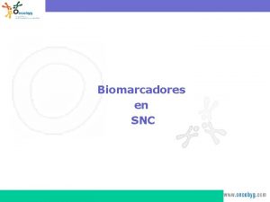 Biomarcadores en SNC Uso rutinario Codeleccin 1 p