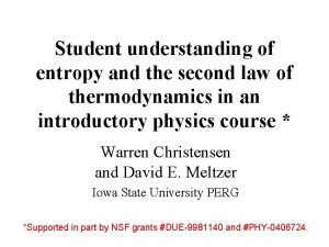Student understanding of entropy and the second law