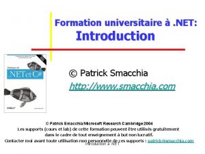 Formation universitaire NET Introduction Patrick Smacchia http www