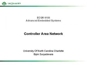 ECGR 6185 Advanced Embedded Systems Controller Area Network