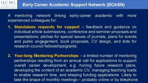 Early Career Academic Support Network ECASN A mentoring