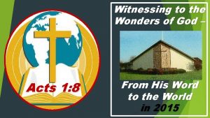 Witnessing to the Wonders of God Acts 1