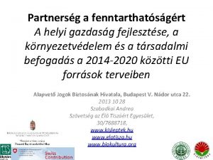 Partnersg a fenntarthatsgrt A helyi gazdasg fejlesztse a