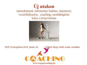 j utakon menedzsment intzmnyi kultra nismeret vezetfejleszts coaching