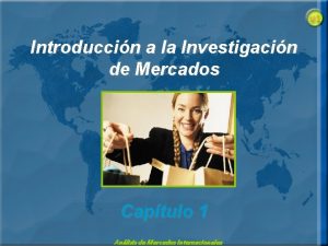 Introduccin a la Investigacin de Mercados Captulo 1