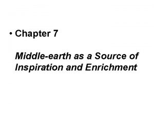 Chapter 7 Middleearth as a Source of Inspiration