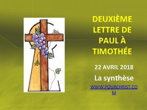 DEUXIME LETTRE DE PAUL TIMOTHE 22 AVRIL 2018