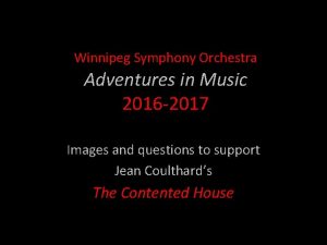 Winnipeg Symphony Orchestra Adventures in Music 2016 2017
