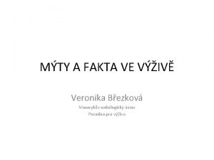 MTY A FAKTA VE VIV Veronika Bezkov Masarykv