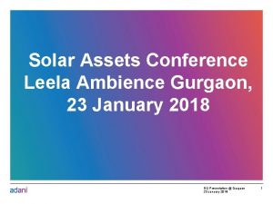 Solar Assets Conference Leela Ambience Gurgaon 23 January