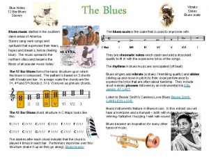 The Blues Blue Notes 12 Bar Blues Slavery
