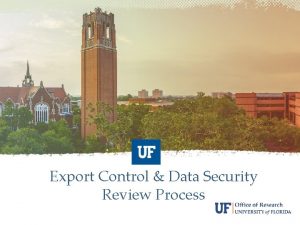 Export Control Data Security Review Process Export Compliance