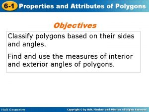 6 1 Properties and Attributes of Polygons Objectives