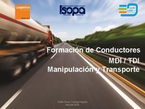 Formacin de Conductores MDI TDI Manipulacin y Transporte
