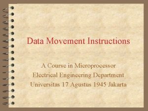 Data Movement Instructions A Course in Microprocessor Electrical