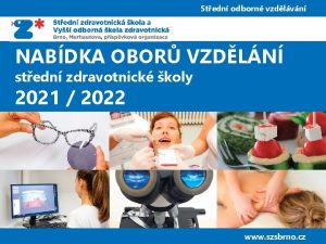 Stedn odborn vzdlvn NABDKA OBOR VZDLN stedn zdravotnick