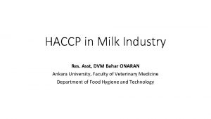 HACCP in Milk Industry Res Asst DVM Bahar