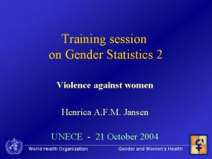 Training session on Gender Statistics 2 Violence against