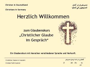 Christen in Deutschland Christians in Germany Herzlich Willkommen