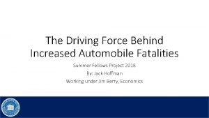 The Driving Force Behind Increased Automobile Fatalities Summer