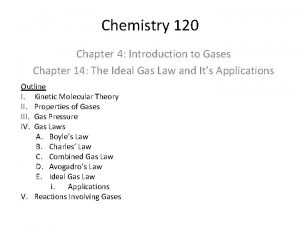 Chemistry 120 Chapter 4 Introduction to Gases Chapter