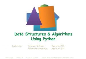 Data Structures Algorithms Using Python Lecturers Kritawan Siriboon