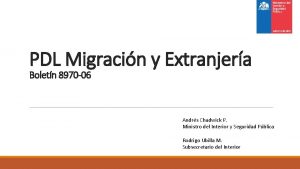 PDL Migracin y Extranjera Boletn 8970 06 Andrs