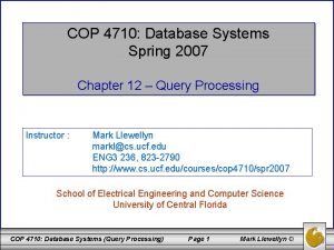 COP 4710 Database Systems Spring 2007 Chapter 12