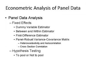 Econometric Analysis of Panel Data Panel Data Analysis