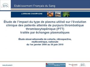 LORRAINECHAMPAGNE tude de limpact du type de plasma