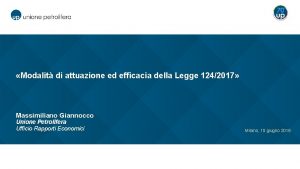 Modalit di attuazione ed efficacia della Legge 1242017