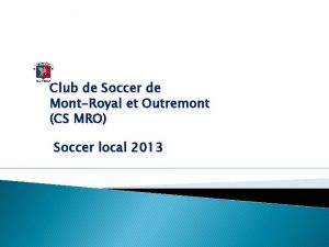 Club de Soccer de MontRoyal et Outremont CS