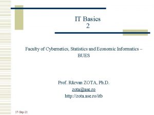 IT Basics 2 Faculty of Cybernetics Statistics and