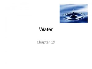 Water Chapter 19 Hard Water Hard water is