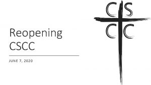 Reopening CSCC JUNE 7 2020 Parking Lot 1