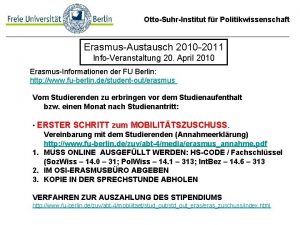 OttoSuhrInstitut fr Politikwissenschaft ErasmusAustausch 2010 2011 InfoVeranstaltung 20